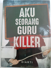 Image of AKU SEORANG GURU KILLER