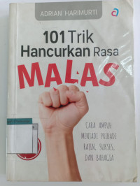 Image of 101 TRIK HANCURKAN RASA MALAS