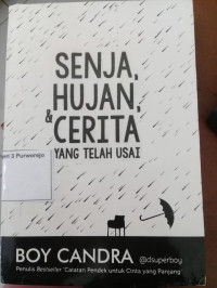 Image of Senja, Hujan, Dan Cerita yang Telah Usai
